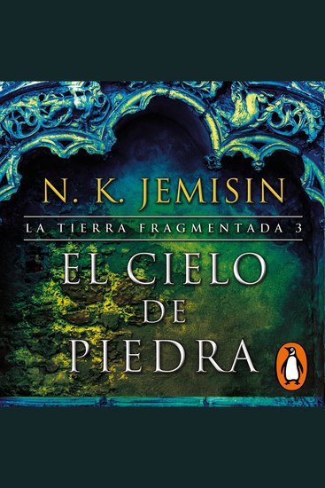 El cielo de piedra (La Tierra Fragmentada 3) - cover