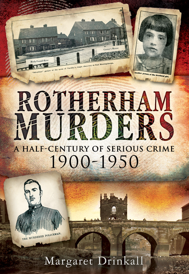 Rotherham Murders - A Half-Century of Serious Crime 1900–1950 - cover