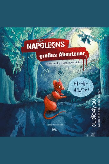Napoleons grosses Abenteuer - eine punkige Mäusegeschichte - cover