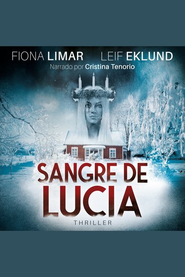 Sangre de Lucía - Thriller Sueco Libro 1 - cover