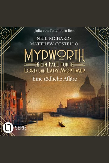 Eine tödliche Affäre - Mydworth - Ein Fall für Lord und Lady Mortimer 15 (Ungekürzt) - cover