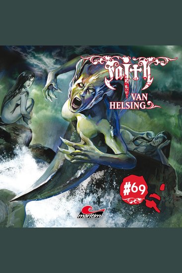 Faith - The Van Helsing Chronicles Folge 69: Lockruf der Sirenen - cover