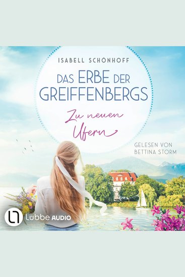 Zu neuen Ufern - Das Erbe der Greiffenbergs Teil 2 (Ungekürzt) - cover