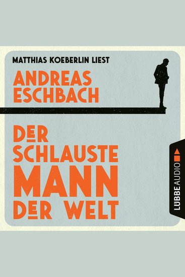 Der schlauste Mann der Welt (Ungekürzt) - cover