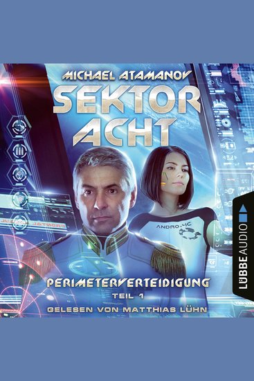Sektor Acht - Perimeterverteidigung Teil 1 (Ungekürzt) - cover