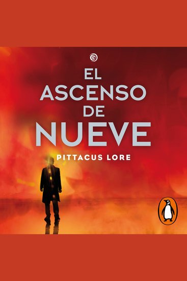 Legados de Lorien 3 - El ascenso de Nueve - cover