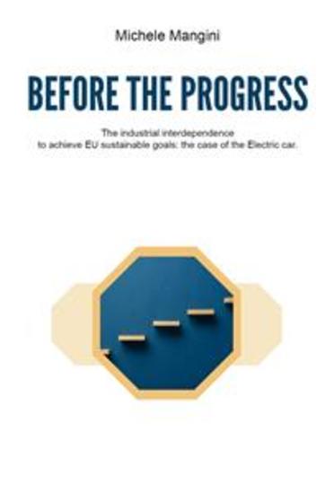 Michele Mangini - The industrial interdependence to achieve EU sustainable goals: the case of the Electric car - cover