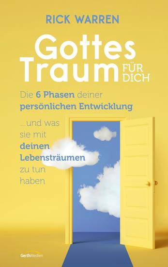Gottes Traum für dich - Die 6 Phasen deiner persönlichen Entwicklung und was sie mit deinen Lebensträumen zu tun haben - cover