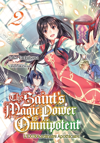 The Saint's Magic Power is Omnipotent - L'EXTRAordinaire Apothicaire (Francais Light Novel) : Tome 2 - cover