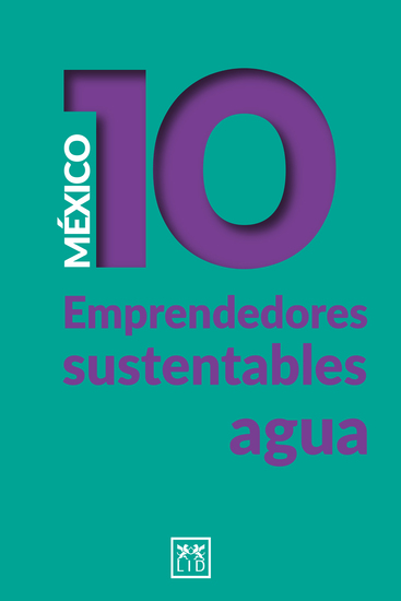 México 10 emprendedores sustentables - agua - cover