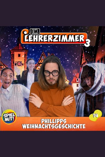 Phillipps Weihnachtsgeschichte! - Im Lehrerzimmer S3 - cover