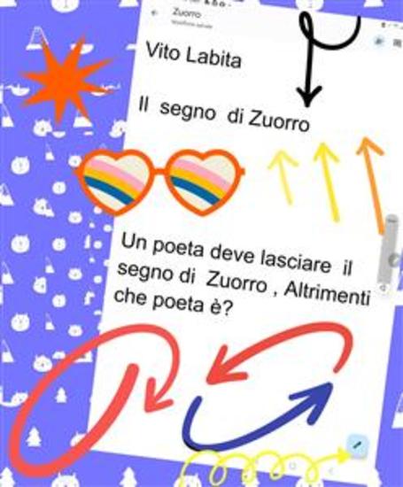 Il segno di Zuorro un poeta deve lasciare il segno di Zuorro Altrimenti che poeta è? - cover
