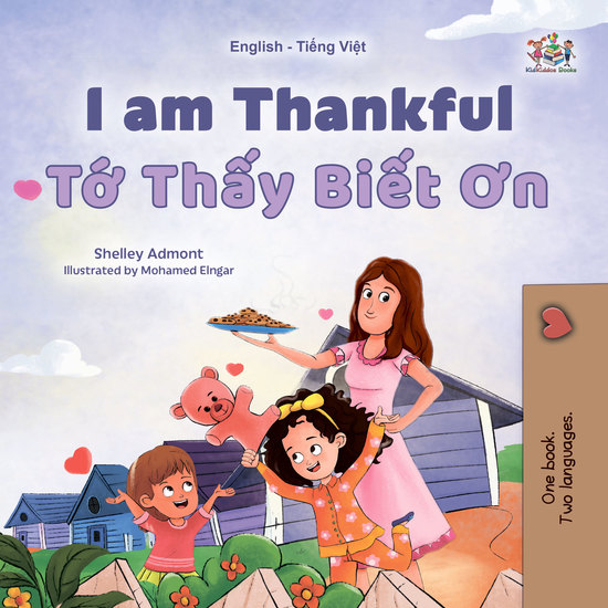 I am Thankful Tớ Thấy Biết Ơn - English Vietnamese Bilingual Book for Children - cover
