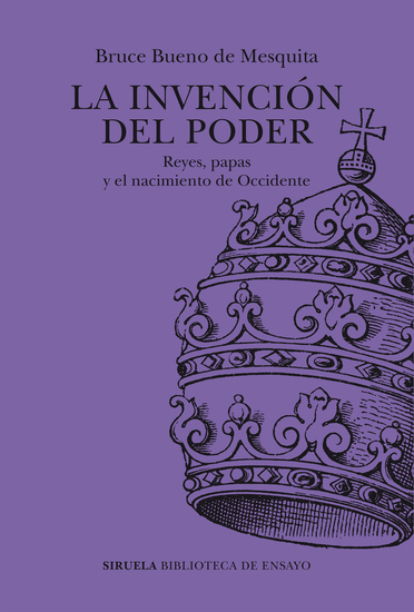 La invención del poder - Reyes papas y el nacimiento de Occidente - cover