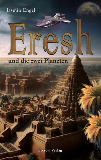 Eresh - Und die zwei Planeten - cover