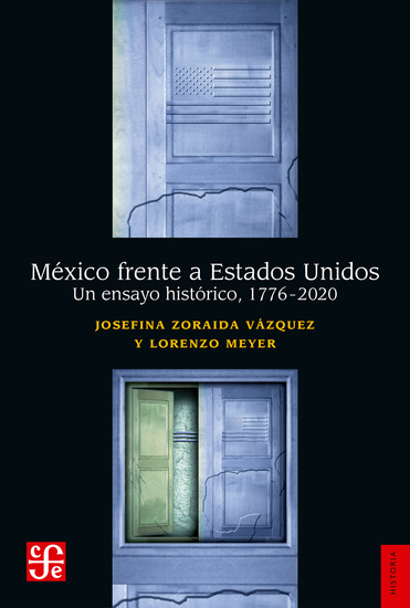 México frente a Estados Unidos - Un ensayo histórico 1776-2022 - cover