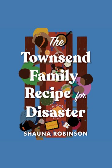 The Townsend Family Recipe for Disaster - A Novel - cover