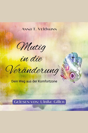 Mutig in die Veränderung - Dein Weg aus der Komfortzone - cover