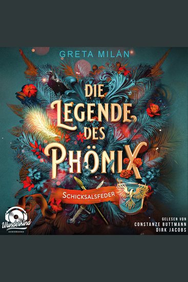 Schicksalsfeder - Die Legende des Phönix Band 2 (Ungekürzt) - cover