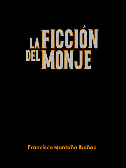 La ficción del monje - cover
