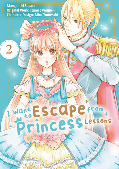 I Want to Escape from Princess Lessons (Manga): Volume 2 - cover