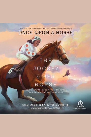 The Jockey & Her Horse - Inspired by the True Story of the First Black Female Jockey Cheryl White - cover