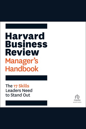 Harvard Business Review Manager's Handbook - The 17 Skills Leaders Need to Stand Out - cover