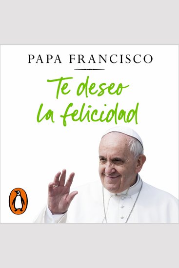 Te deseo la felicidad - Para que tengas una vida plena - cover