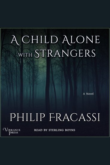 A Child Alone with Strangers - A Novel - cover