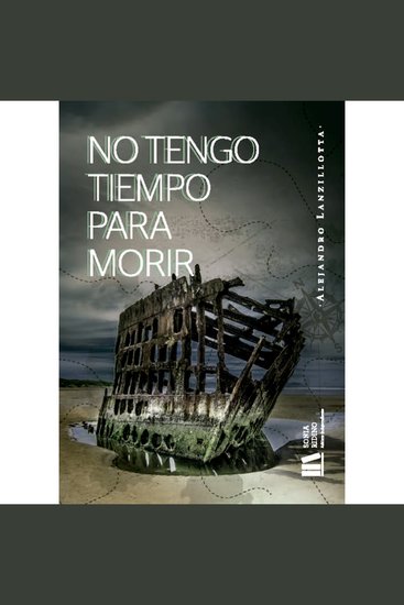 No Tengo Tiempo Para Morir - La identidad del cristiano en el cumplimiento de la misión - cover