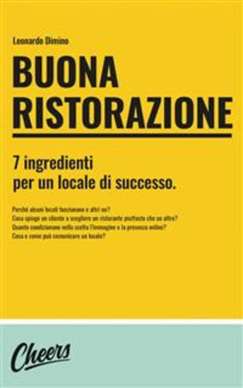 Buona ristorazione - 7 ingredienti per un locale di successo - cover