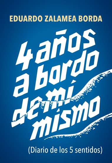 4 años a bordo de mí mismo - cover