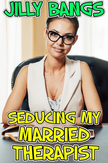 Seducing My Married Therapist - cover