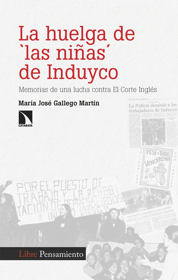La huelga de 'las niñas' de Induyco - Memorias de una lucha contra El Corte Inglés - cover