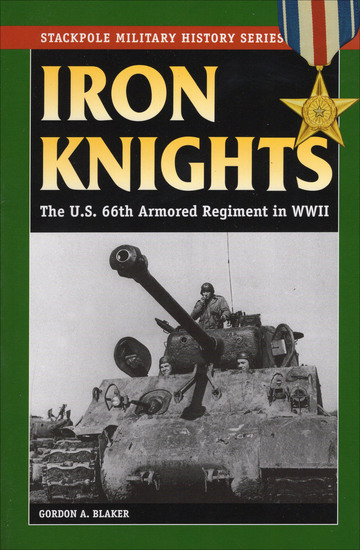 Iron Knights - The US 66th Armored Regiment in World War II - cover