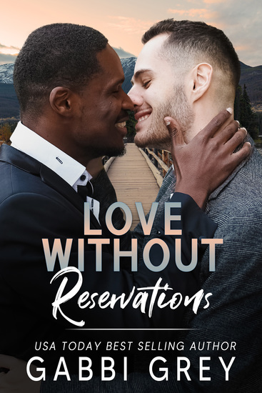 Love Without Reservations - A Love in Mission City Novella - cover