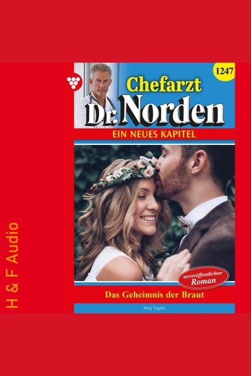 Das Geheimnis der Braut - Chefarzt Dr Norden Band 1247 (ungekürzt) - cover