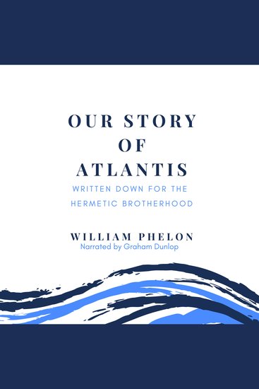 Our story of Atlantis: written down for the Hermetic Brotherhood - cover