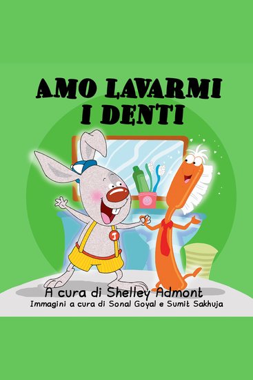 Amo lavarmi i denti (Italian Only) - I Love to Brush My Teeth (Italian Only) - cover