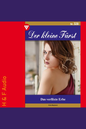 Das verflixte Erbe - Der kleine Fürst Band 328 (ungekürzt) - cover