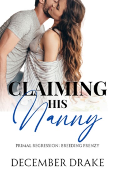 Claiming His Nanny - cover
