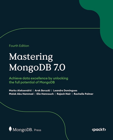 Mastering MongoDB 70 - Achieve data excellence by unlocking the full potential of MongoDB - cover