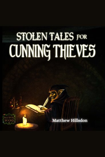 Stolen Tales for Cunning Thieves - cover