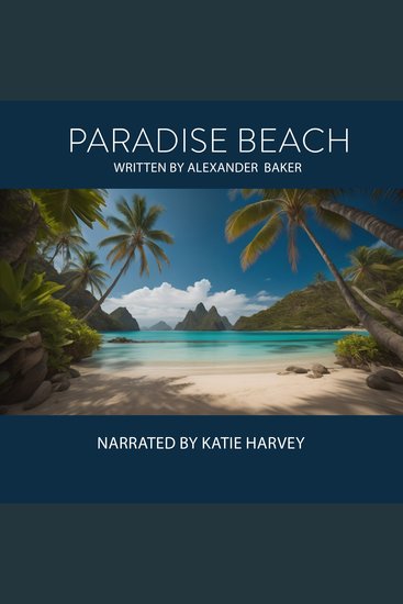 Paradise Beach - Calming sleep story garanteed to hypnotise you off to the land of nod - cover