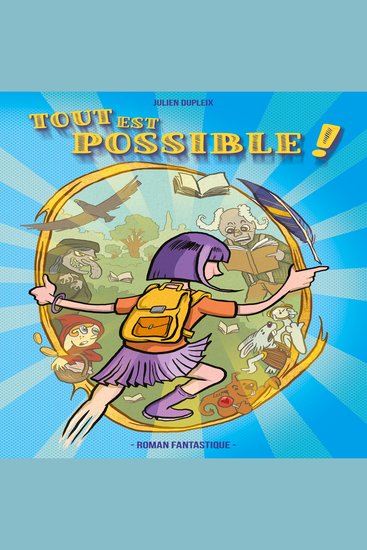 TOUT EST POSSIBLE ! - Histoire inspirante sur la confiance en soi - cover