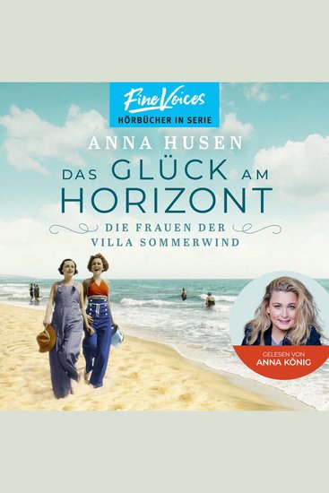 Das Glück am Horizont - Die Frauen der Villa Sommerwind Band 1 (ungekürzt) - cover