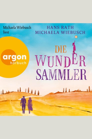 Die Wundersammler (Ungekürzte Lesung) - cover