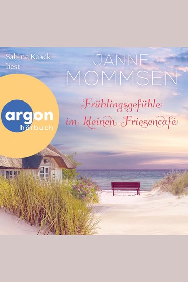Frühlingsgefühle im kleinen Friesencafé - Die kleine Friesencafé-Reihe Band 4 (Ungekürzte Lesung) - cover