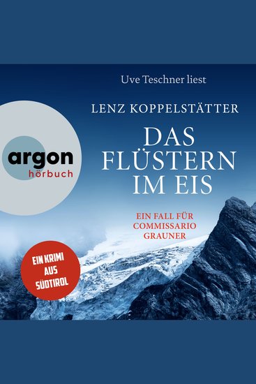 Das Flüstern im Eis - Commissario Grauner ermittelt Band 9 (Ungekürzte Lesung) - cover