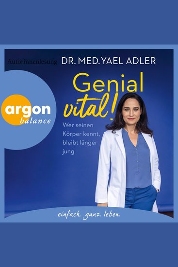 Genial vital! - Wer seinen Körper kennt bleibt länger jung (Ungekürzte Autorinnenlesung) - cover